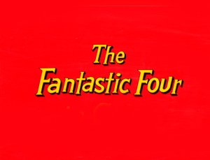 Os Quatro Fantásticos (The Fantastic Four - 1967)