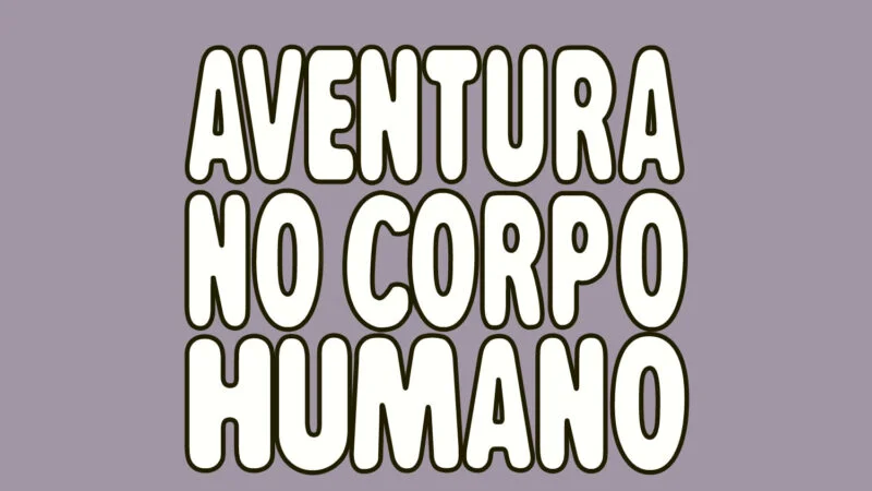 Aventura no Corpo Humano (Especial Musical – 1984)