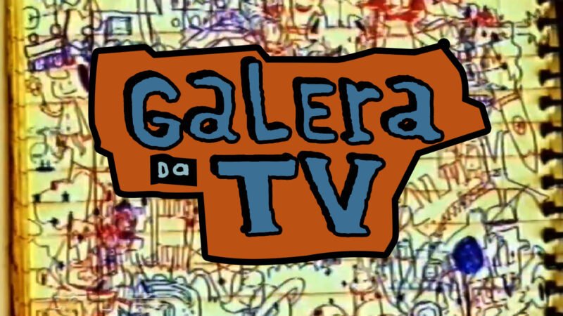 Galera da TV (Programa – 1999)