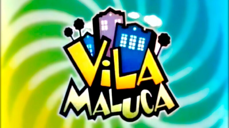 Vila Maluca (Série – 2004)